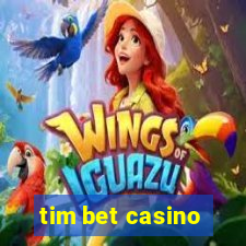 tim bet casino